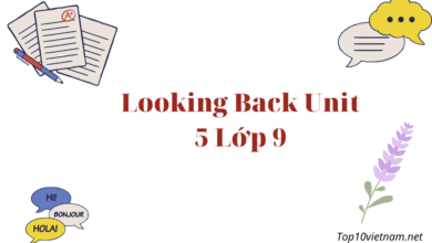 looking back unit 5 lớp 9