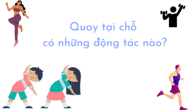 quay tại chỗ có những động tác nào