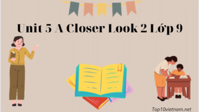 unit 5 a closer look 2 lớp 9