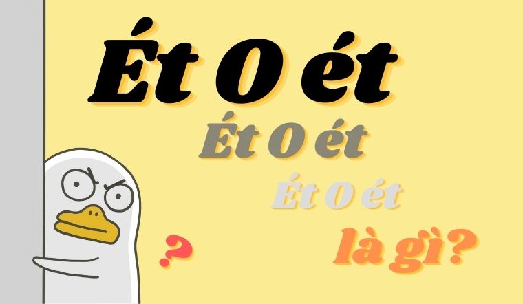 Ét Ô Ét Nghĩa Là Gì
