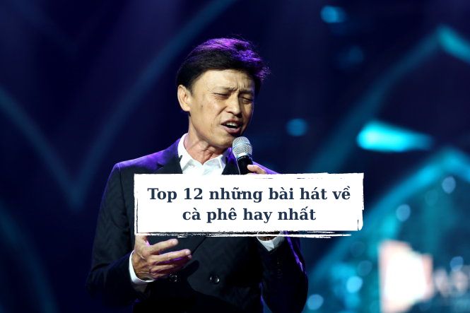 Top 12 những bài hát về cà phê hay nhất
