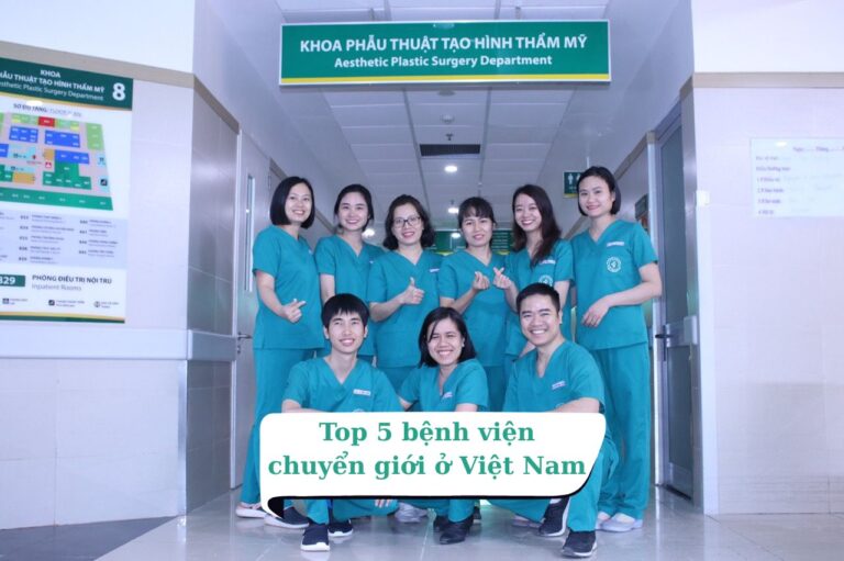 Top 5 bệnh viện chuyển giới ở Việt Nam
